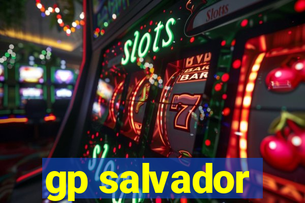 gp salvador